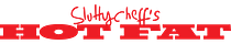 Slutty Cheff's HOT FAT
