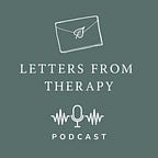 Letters From Therapy