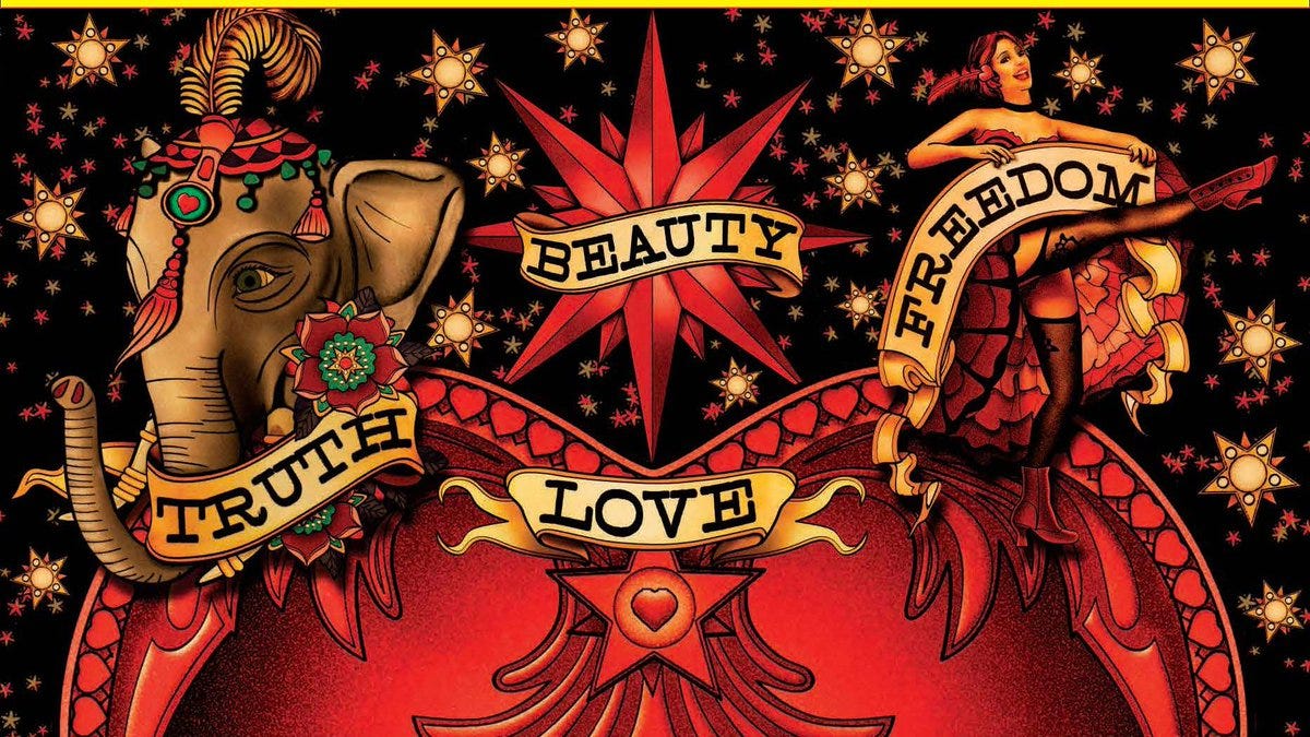 Banner for Truth, Beauty, Freedom, & Love from Moulin Rouge!