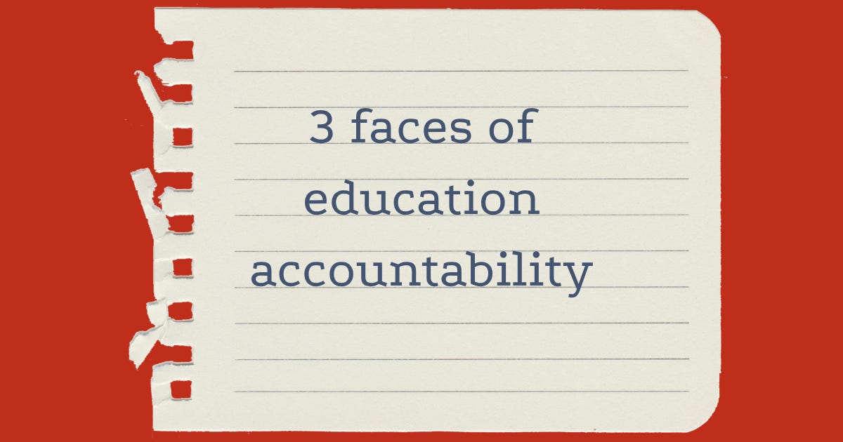 3 faces of education accountability