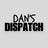 Dan's Dispatch
