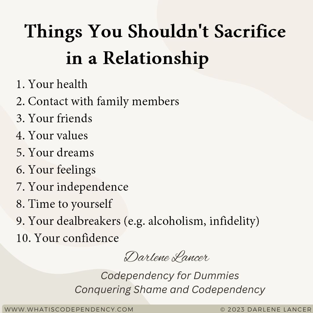 Darlene Lancer, LMFT, JD on X: "Beware of sacrificing what's important to  you. Honor your feelings, ask for your needs, and follow your dreams. “ Codependency for Dummies” https://t.co/BfzmKN5rgG #ODAAT #Coda #selfesteem  #selflove #