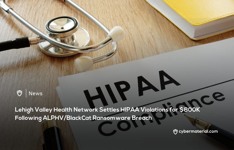 Lehigh Valley Health Network Fined 0K for HIPAA Violation