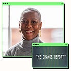 The Change Report™: Omkari Williams