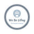 We Be Lifing Podcast's avatar