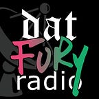 Dat Fury Radio