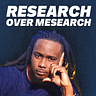 Research Over Mesearch