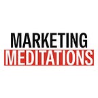 Sam's Marketing Meditations