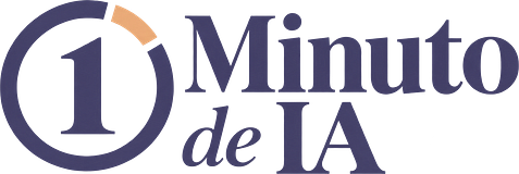 1 Minuto de IA | La newsletter del IIA