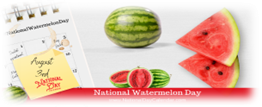 NATIONAL WATERMELON DAY - August 3 - National Day Calendar, Picture