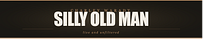 Silly Old Man