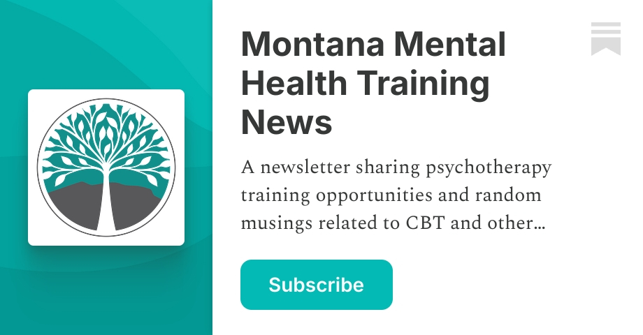 Montana Mental Health Training News | Kyrie Russ | Substack