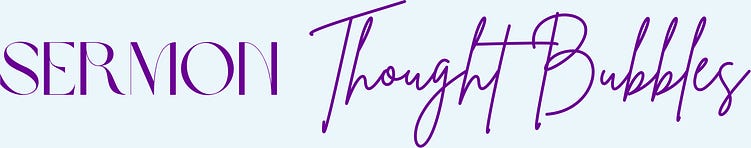 Sermon Thought Bubbles!