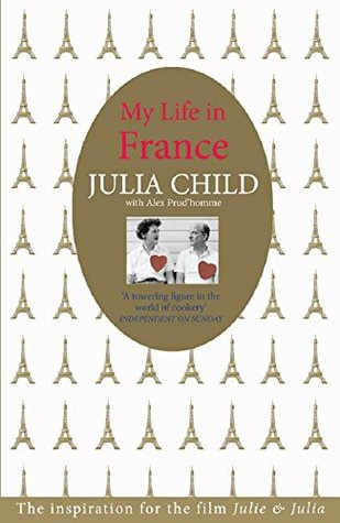 My Life in France by Julia Child