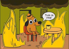 This is Fine" Meme Analysis | Medium