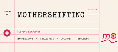 Mothershifting