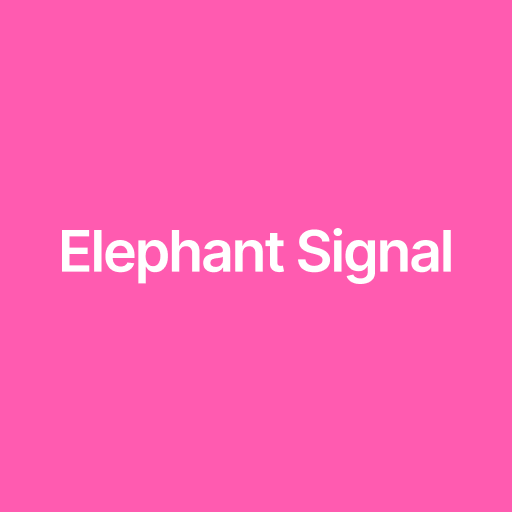 \ud83d\udfea Elephant Signal