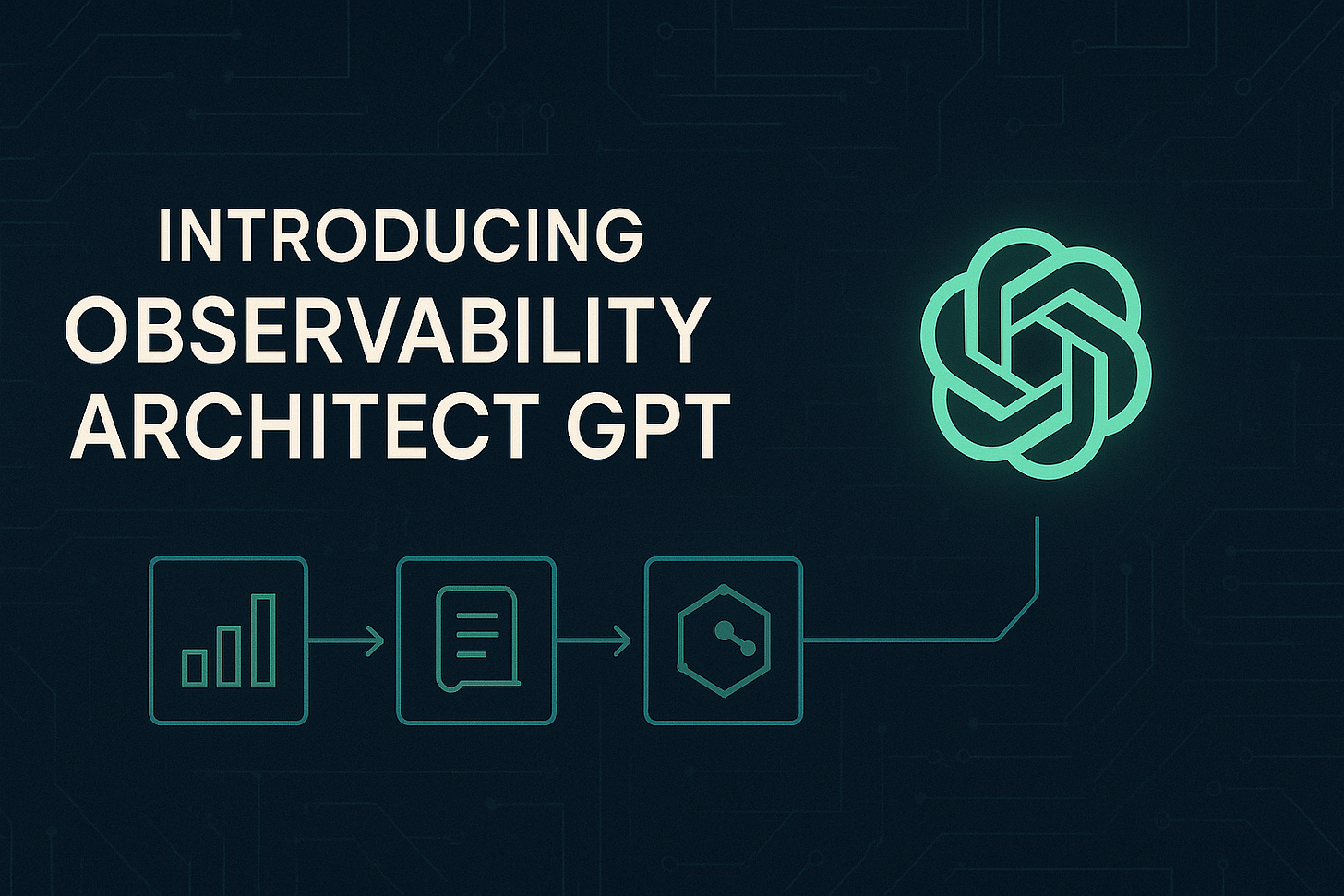 🚀 Introducing Observability Architect GPT — Your Copilot for All Things Telemetry