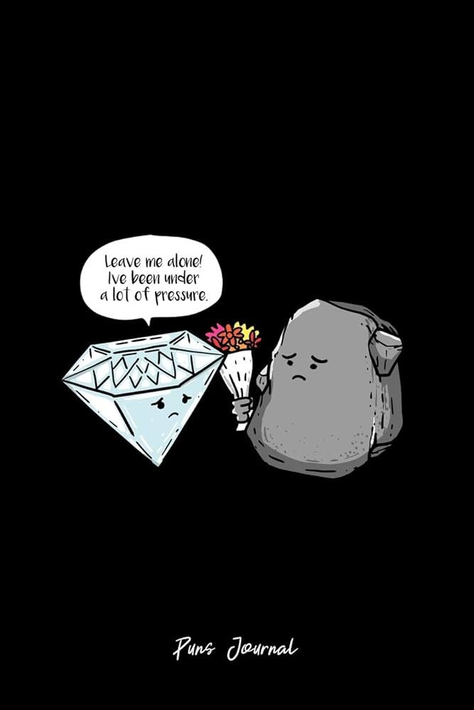 Puns Journal: Lined Journal - Under Pressure Diamonds Funny ...