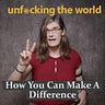 Unfucking The World