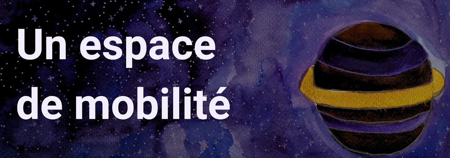 Un espace de mobilité