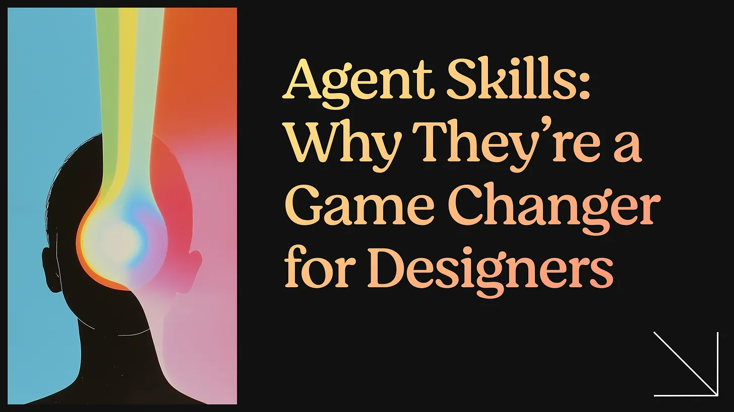 Agent Skills: Why They Are a Game Changer for Designers — hero illustration
