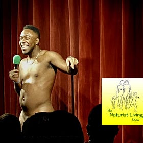 The Naturist Living Show: Naked Comedy Show
