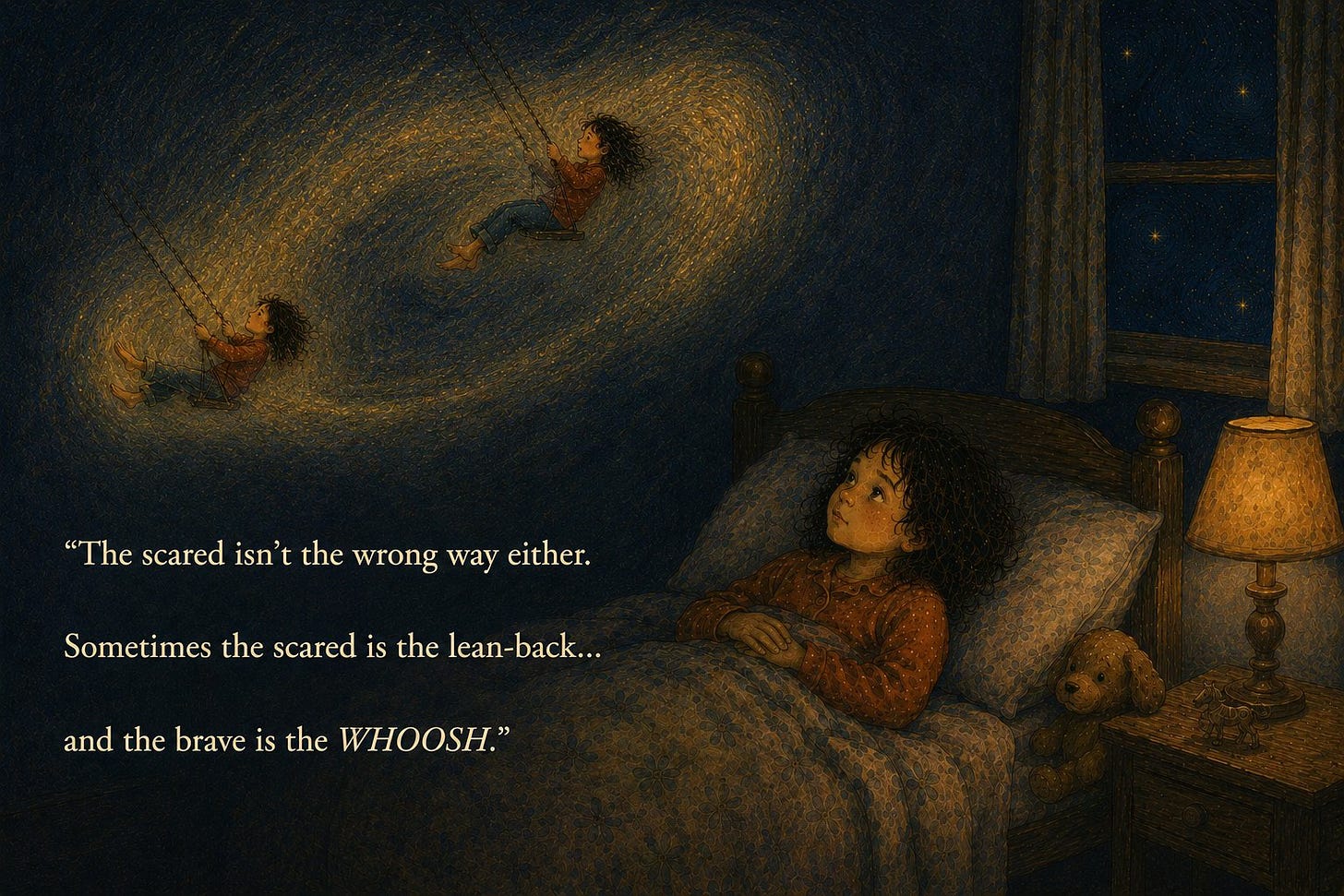 'The scared isn't the wrong way either. Sometimes the scared is the lean-back... and the brave is the WHOOSH.' Juno lies in bed imagining herself swinging inside a glowing spiral of light.