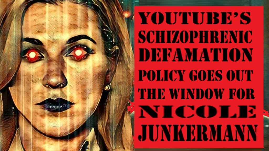 YouTube’s Schizophrenic Defamation Policy Goes Out The Window For Nicole Junkermann