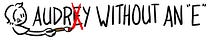 Audry Without An E