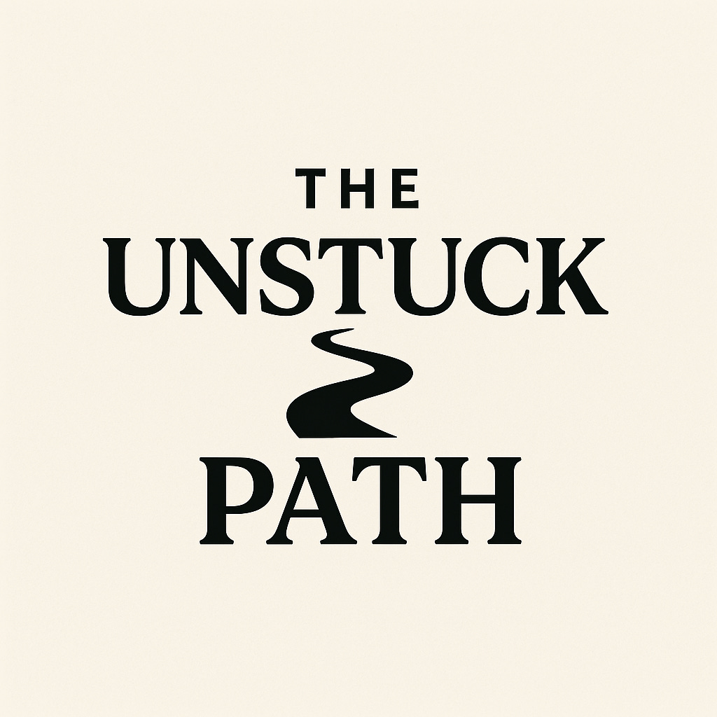 The Unstuck Path