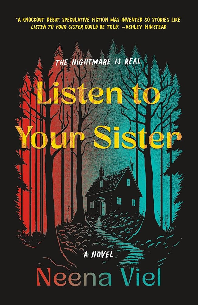 Listen to Your Sister: A Novel: 9781250906328: Viel, Neena: Books -  Amazon.com