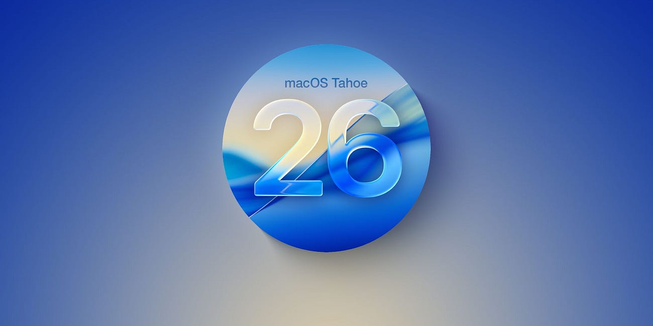 Why I’m Holding Off On Upgrading to MacOS Tahoe 26 For Now