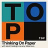THINKING ON PAPER