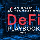 DeFi Playbook: Advanced DeFi Tactics on Avalanche (Part 3)