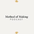 Method of Making