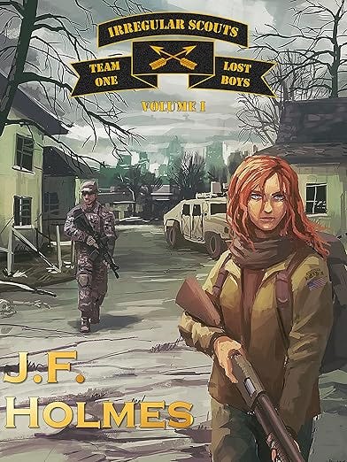 Cover of Irregular Scout Team One: Volume 1 by J.F. Holmes
