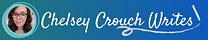 Chelsey Crouch Writes