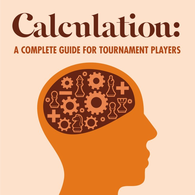 Chessable Course Review: Calculation: A Complete Guide for Tournament Players
