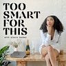 Too Smart For This. 