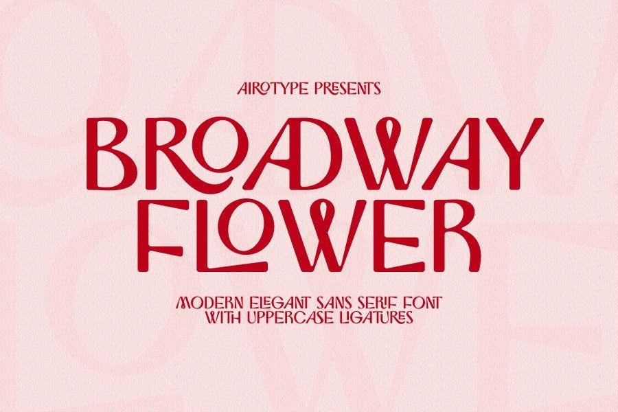 Broadway Flower Sans Serif Font