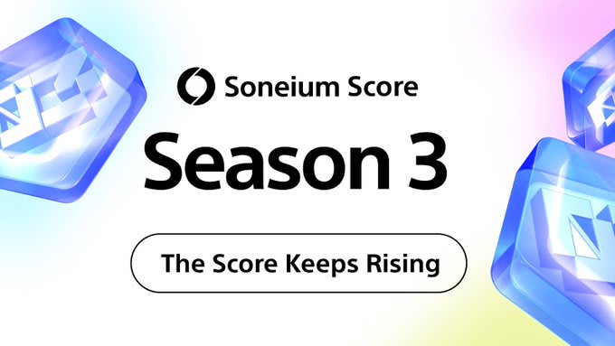 Abstract background in pink and blue gradients with glowing blue crystal-like shapes arranged symmetrically, featuring the Soneium logo as a circular emblem with S inside, text Season 3 in large white letters, and below it The Score Keeps Rising in smaller white letters, all centered on the image. Abstract background in pink and blue gradients with glowing blue crystal-like shapes arranged symmetrically, featuring the Soneium logo as a circular emblem with S inside, text Season 3 in large white letters, and below it The Score Keeps Rising in smaller white letters, all centered on the image.