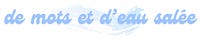 de mots et d'eau salée