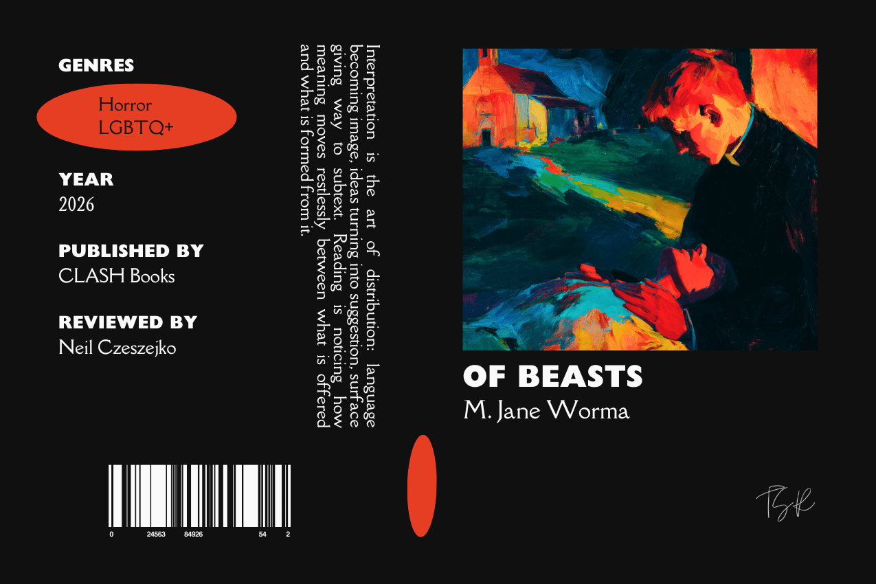 Editorial graphic featuring a stylized book jacket for "Of Beasts" by M. Jane Worma. The layout depicts a young priest looking down at the man half-sprawled across his lap, set against a dark landscape with a small church in the background. Metadata columns on the left list the genres Horror and LGBTQ+, the publisher CLASH Books, and reviewer Neil Czeszejko. All set against a black composition with a column of text about the art of interpretation and a barcode at the bottom. Part of the Literary Review series at The Subtext Review.