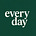 every day