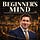 Beginner’s Mind Podcast Notes with Christian Soschner