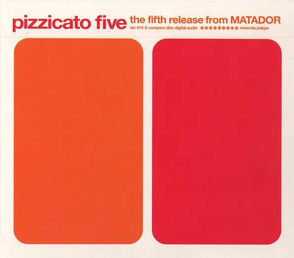 Cover art for The Fifth Release From Matador by Pizzicato Five