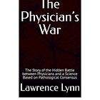The Physician’s War