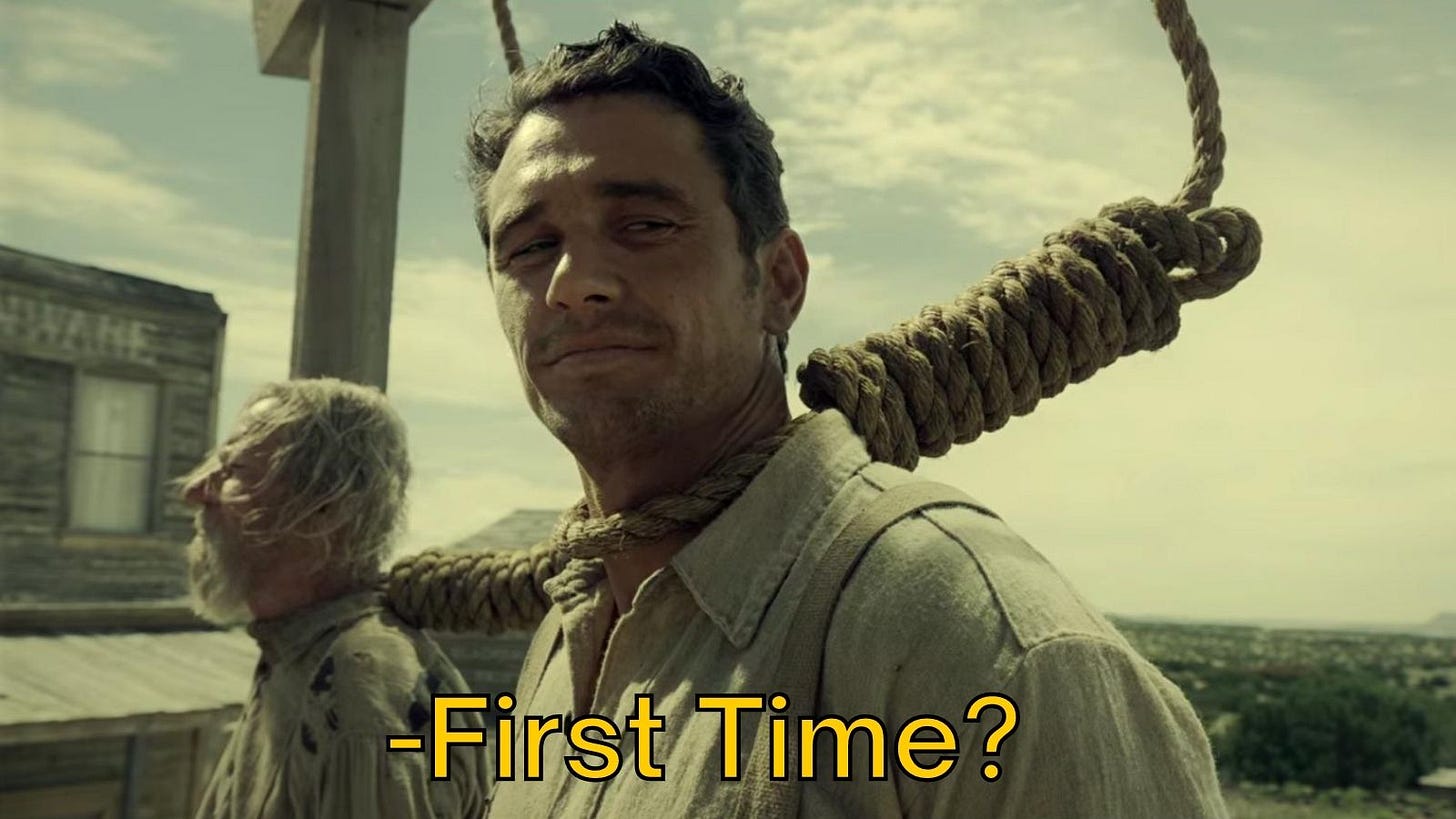 First Time - Meme Template Of The Ballad Of Buster Scruggs First Time - Meme Template Of The Ballad Of Buster Scruggs