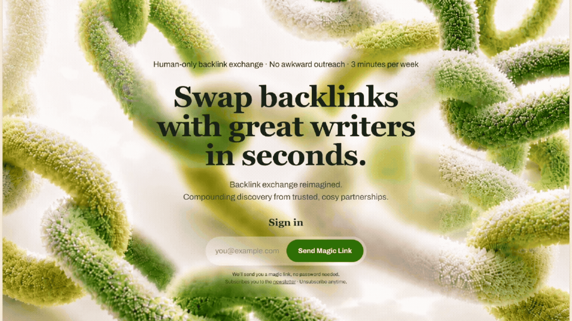 Landing page hero for LinkSwap, a human-only backlink exchange tool, headline reading "Swap backlinks with great writers in seconds" with a magic-link sign-in form over an organic green chain-link background.